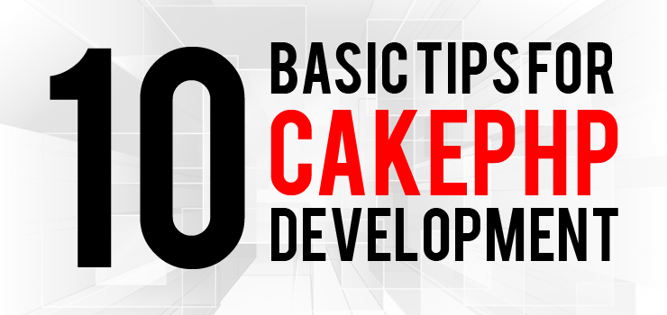 10 Basic Cakephp Tips